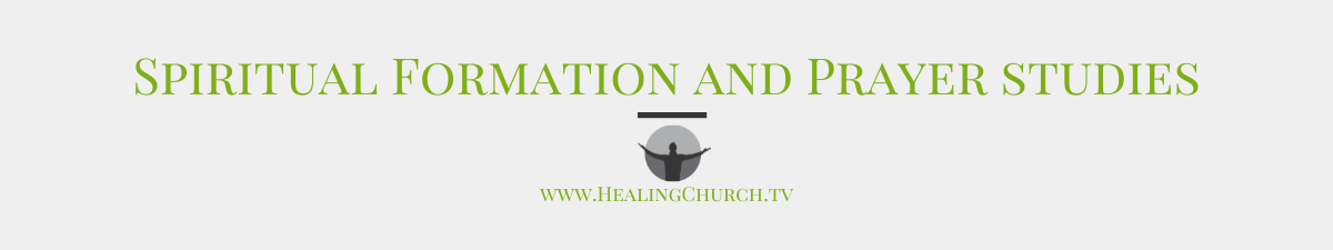 Spiritual Formation and Prayer